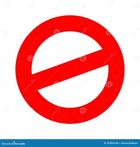 Forbidden Sign Circle Red Isolated On White Illustration Forbidden Warning No Or Stop And Ban