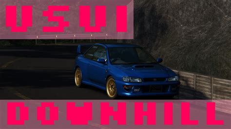Assetto Corsa Usui Downhill With GC8 YouTube