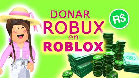 C Mo Donar Robux En Roblox Funciona Paula P Youtube