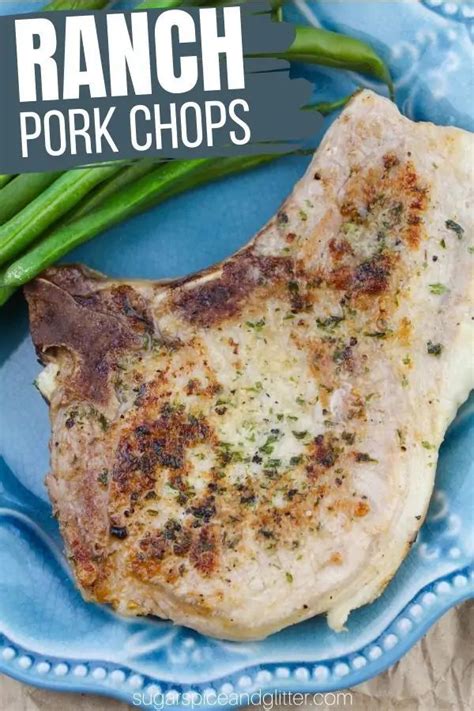 Mouth Watering Oven Baked Ranch Pork Chops Ranch Pork Chops Baked Pork Chop Recipes Baked