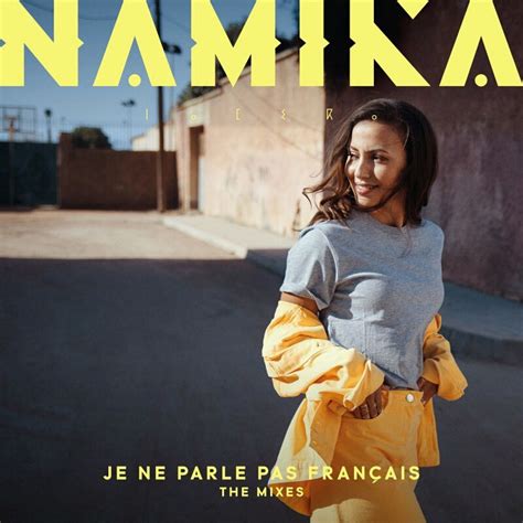 Namika Je Ne Parle Pas Français Music Scenery