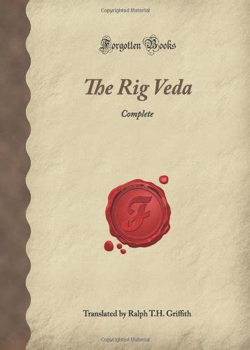 Buy The Rig Veda Complete Forgotten Books Book Online At Low Prices In India The Rig Veda