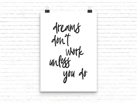 Printable Art Dreams Dont Work Unless You Do Instant Downloadable