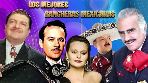 La Mejor Musica Latina 100 Mix Rancheras RomÁnticas💞pedro Infante