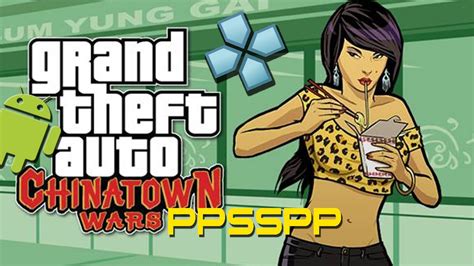 Grand Theft Auto Chinatown Wars Android Apk Iso Psp