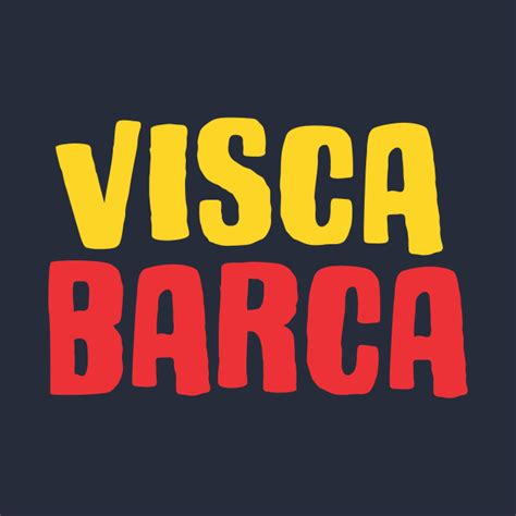 Visca Barca Barcelona Fc Long Sleeve T Shirt Teepublic