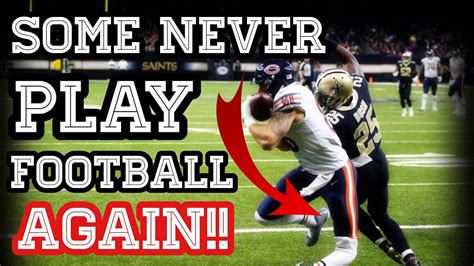 5 Gruesome Career Ending Injuries That Changed Nfl History Youtube