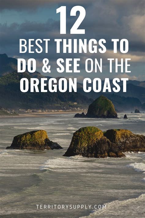 The Oregon Coast With Text Overlay That Reads 12 Best Things To Do And