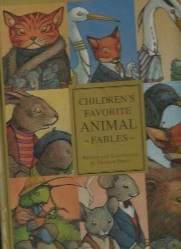 Childrens Favorite Animal Fables Retold And Illustrated Hardcover
