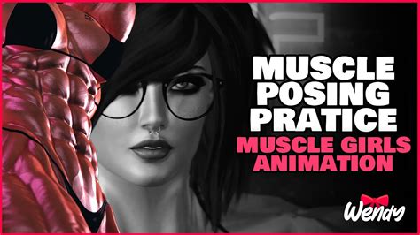 3d Muscle Girl Wendy Master Pose Your Muscles Youtube