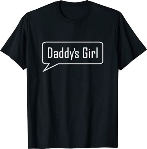 Daddys Girl Ddlg Fetish Bdsm Daddy Dom Kink T T Shirt