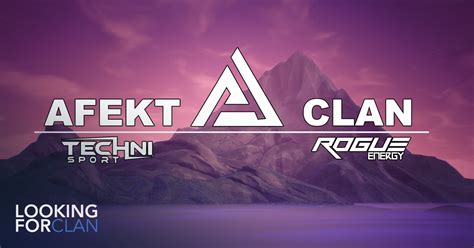 Afekt Clan Looking For Clan