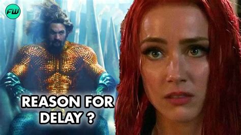 Is Amber Heard Responsible For Aquaman 2 Delay Disappointing Aquaman