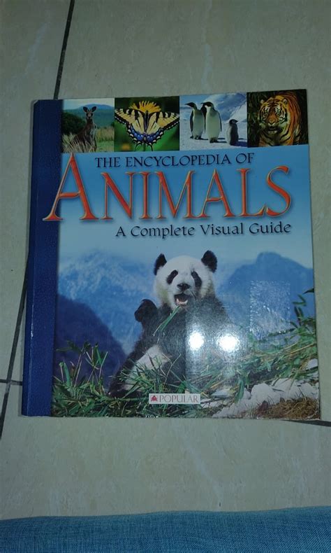 The Encyclopedia Of Animals A Complete Visual Guide Hobbies And Toys