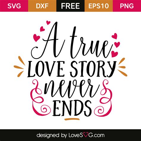 It is one of my favorite passages in the bible. A true Love story never ends | Lovesvg.com