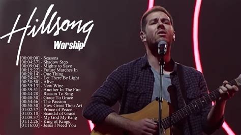 Hillsongs Praise And Worship Songs Playlist Best Hillsong Praise Worship Songs Collection 2020