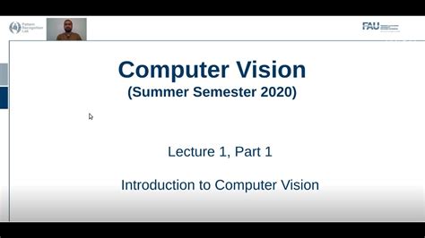 Computer vision works much the same as human vision, except humans have a head start. Intro to Computer Vision (Lecture 1, Part 1) - YouTube