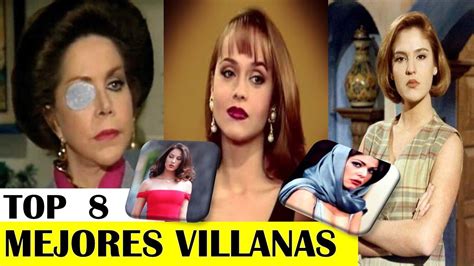 Top 8 Mejores Villanas De Telenovelas Youtube