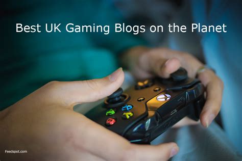 35 Best Uk Gaming Blogs And Websites To Follow In 2023