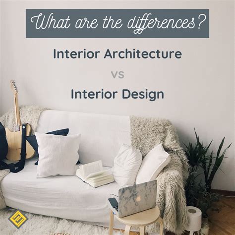 Interior Architecture Vs Interior Design What Are The Differences