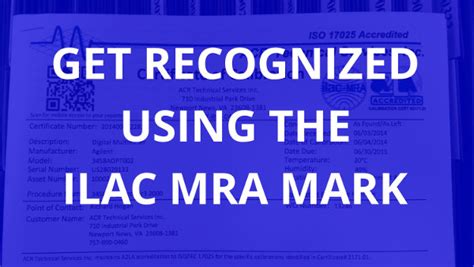 Get Recognized Using The Ilac Mra Mark Isobudgets