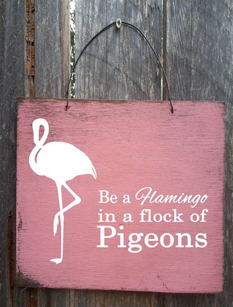 Flamingo Sign Flamingo Decor Be A Flamingo In A Flock Of Etsy