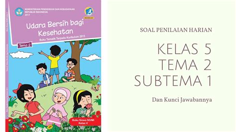 Soal Penilaian Harian K 13 Kelas 3 Tema 3 Subtema 3 Sekolahdasar Net Vrogue