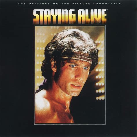 Выжить музыка из фильма Staying Alive The Original Motion Picture Soundtrack