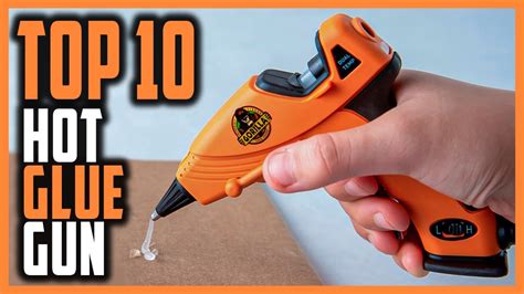 Best Hot Glue Gun For Crafting Top 10 Hot Glue Guns To Complete Your Next Project Youtube