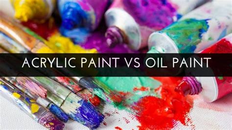 Acrylic Paint Vs Oil Paint The Beginners Guide Crafters Diary