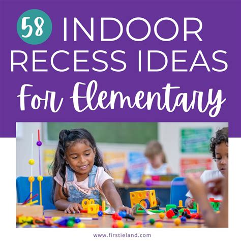 58 Fun Indoor Recess Ideas For Elementary Firstieland First Grade
