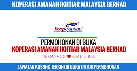 Get their location and phone number here. Jawatan Kosong Terkini Koperasi Amanah Ikhtiar Malaysia ...