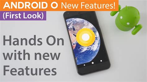 Android O First Look New Features And How To Get It Youtube