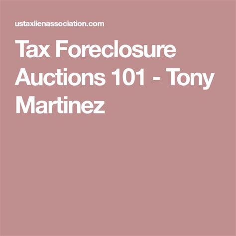 Tax Foreclosure Auctions 101 Tony Martinez Tony Martinez Martinez