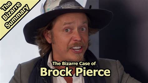 the bizarre case of brock pierce youtube