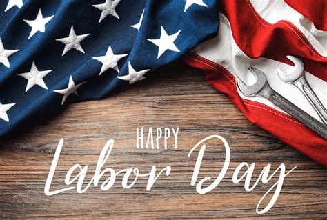 Happy Labor Day And Thanks For Your Service