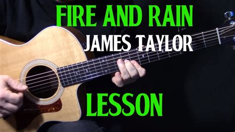 How To Play Fire And Rain On Guitar By James Taylor Acoustic Guitar