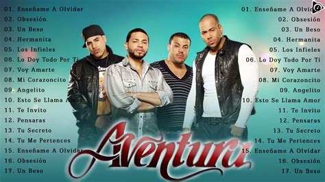 Las 30 Mejores Canciones De Aventura Bachata Mix Aventura Éxitos