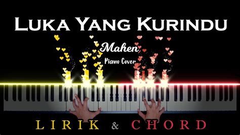 Karaoke beserta lirik tanpa vokal dengan sinkronisasi lirik audio video yang berkualitas. Mahen - Luka yang Ku Rindu Cover Lirik & Piano ...