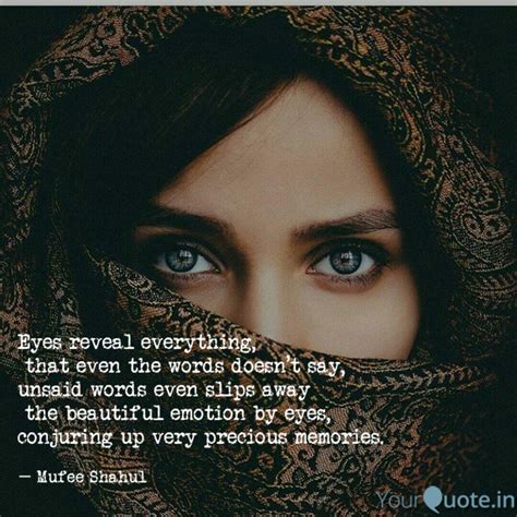 Eyes Reveal Everything Quotes And Writings By Mufee Yourquote