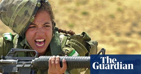 The Israeli Defence Forces First For Women Gender The Guardian