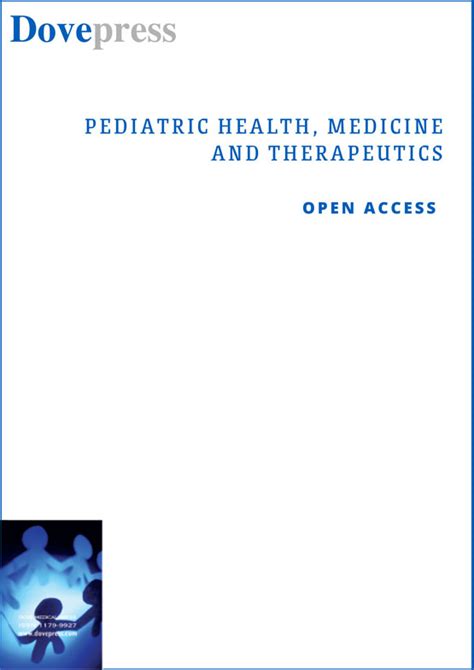 Pediatric Health Medicine And Therapeutics Taylor And Francis Online