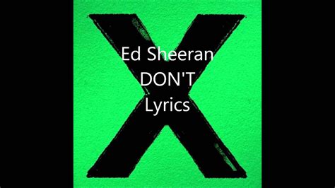 Ed Sheeran Dont Lyrics 1080p Youtube