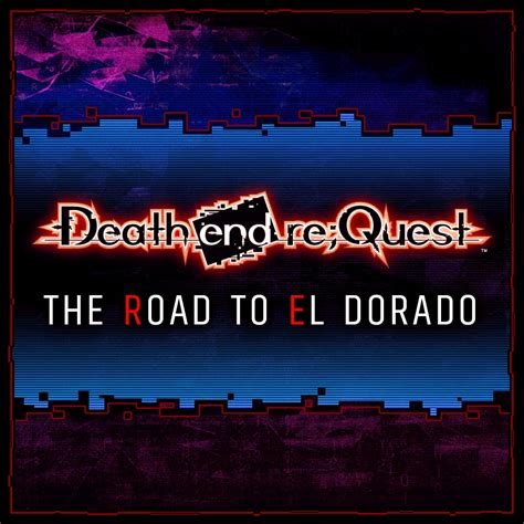 Death End Request The Road To El Dorado Bonus Mission