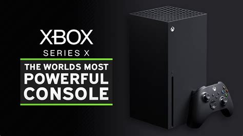 Xbox Series X The Worlds Most Powerful Console Youtube