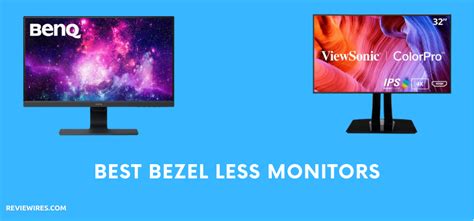 8 Best Bezel Less Monitors September 2022 Reviewires