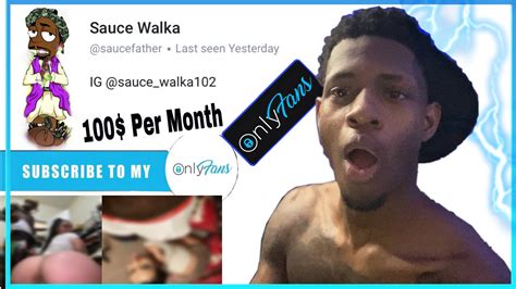 I Brought Sauce Walka Onlyfans So You Wouldnt Have To Youtube