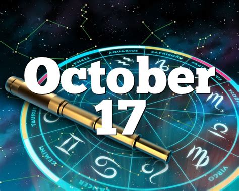 October 13 zodiac sign is libra. October 17 Birthday horoscope - zodiac sign for October 17th