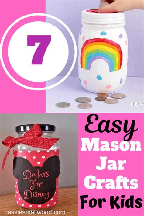 Easy Mason Jar Crafts For Kids Cassie Smallwood