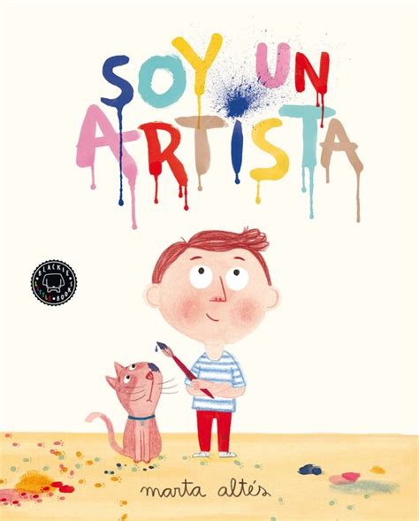 Soy Un Artista I Am An Artist Marta Altés 9788494167607 Boeken